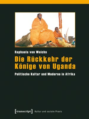 cover image of Die Rückkehr der Könige von Uganda